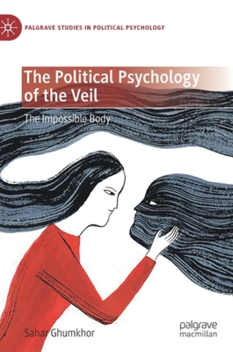 The Political Psychology of the Veil
