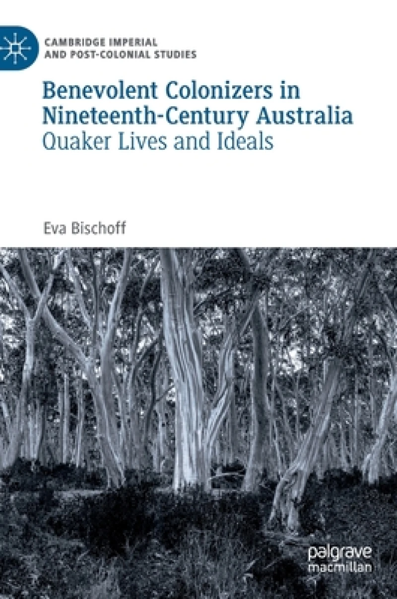 Benevolent Colonizers in Nineteenth-Century Australia