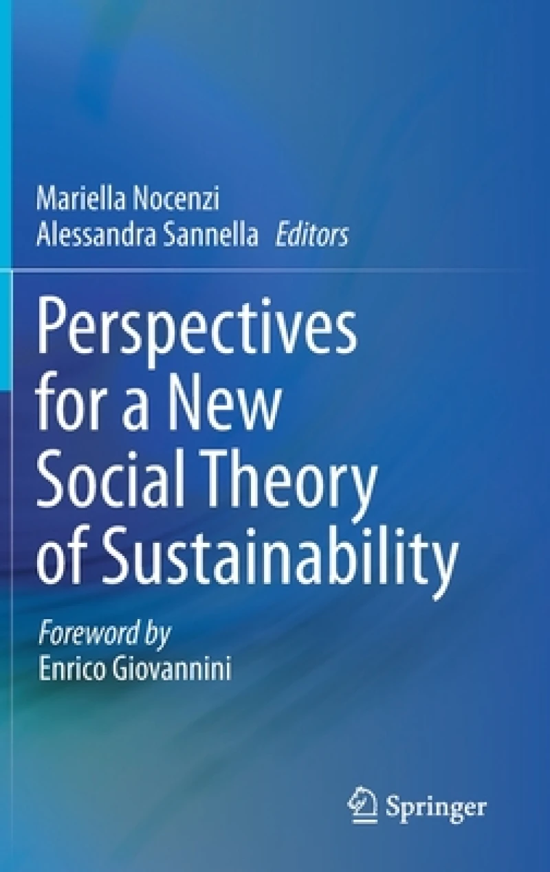 Perspectives for a New Social Theory of Sustainability