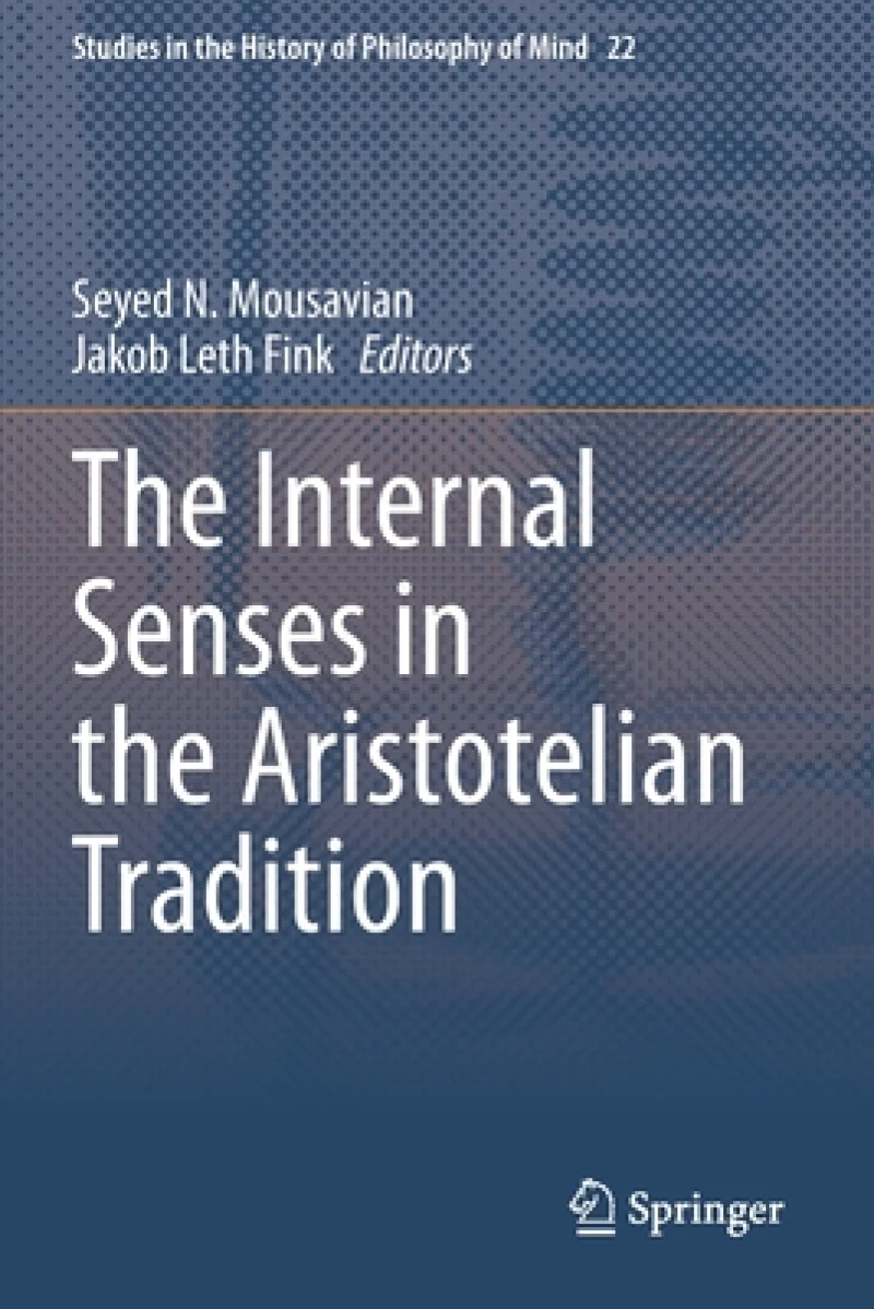 The Internal Senses in the Aristotelian Tradition