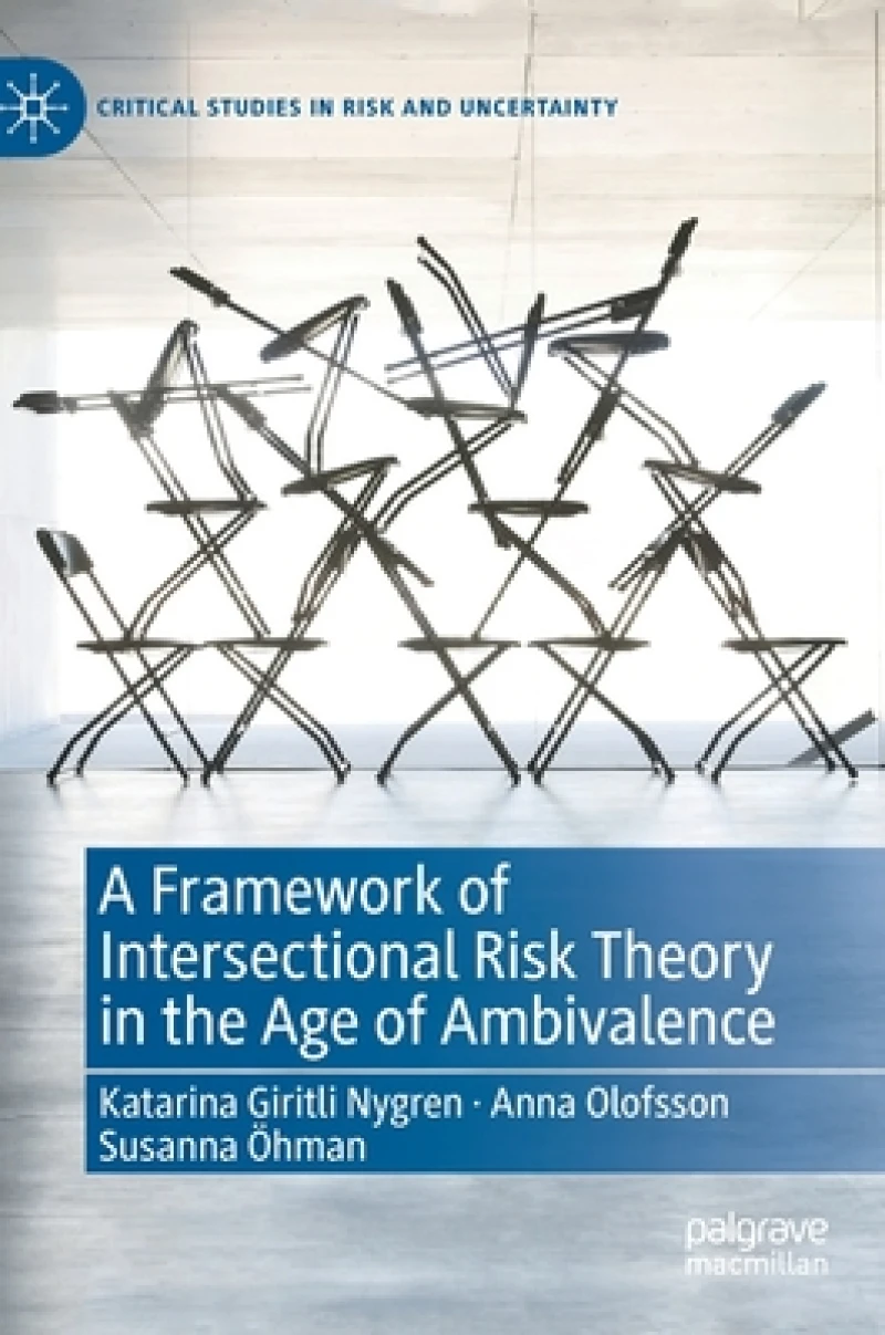 A Framework of Intersectional Risk Theory in the Age of Ambivalence
