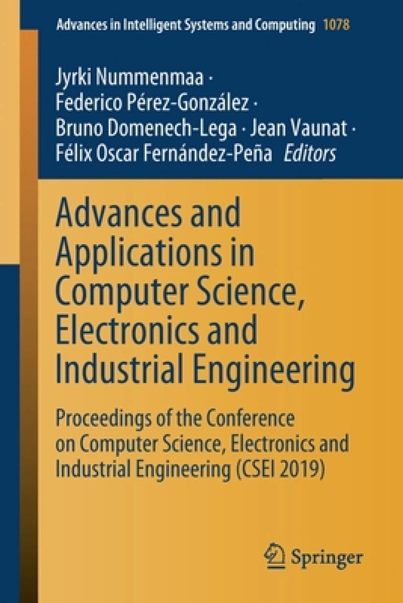 Advances and Applications in Computer Science, Electronics and Industrial Engineering