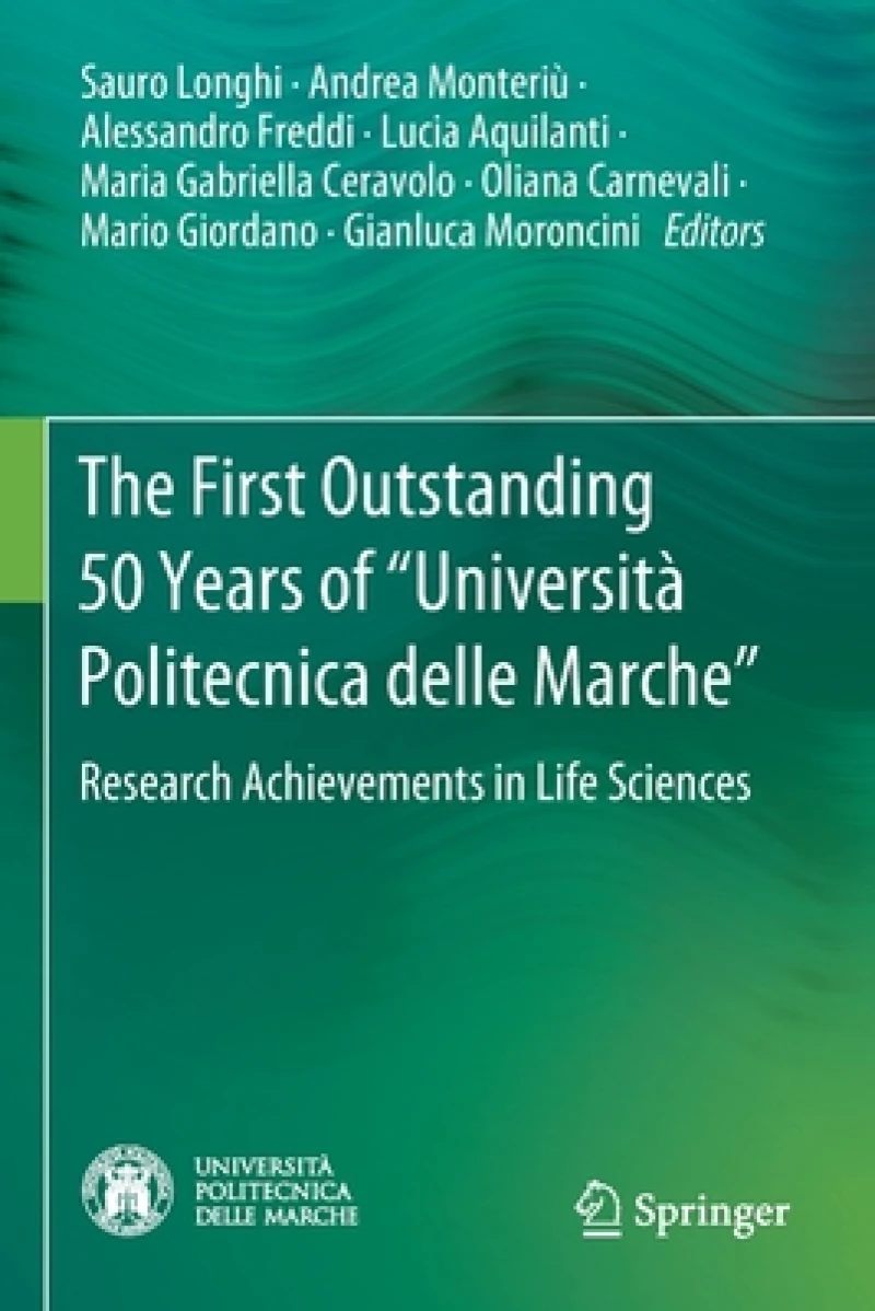 The First Outstanding 50 Years of "Università Politecnica delle Marche"