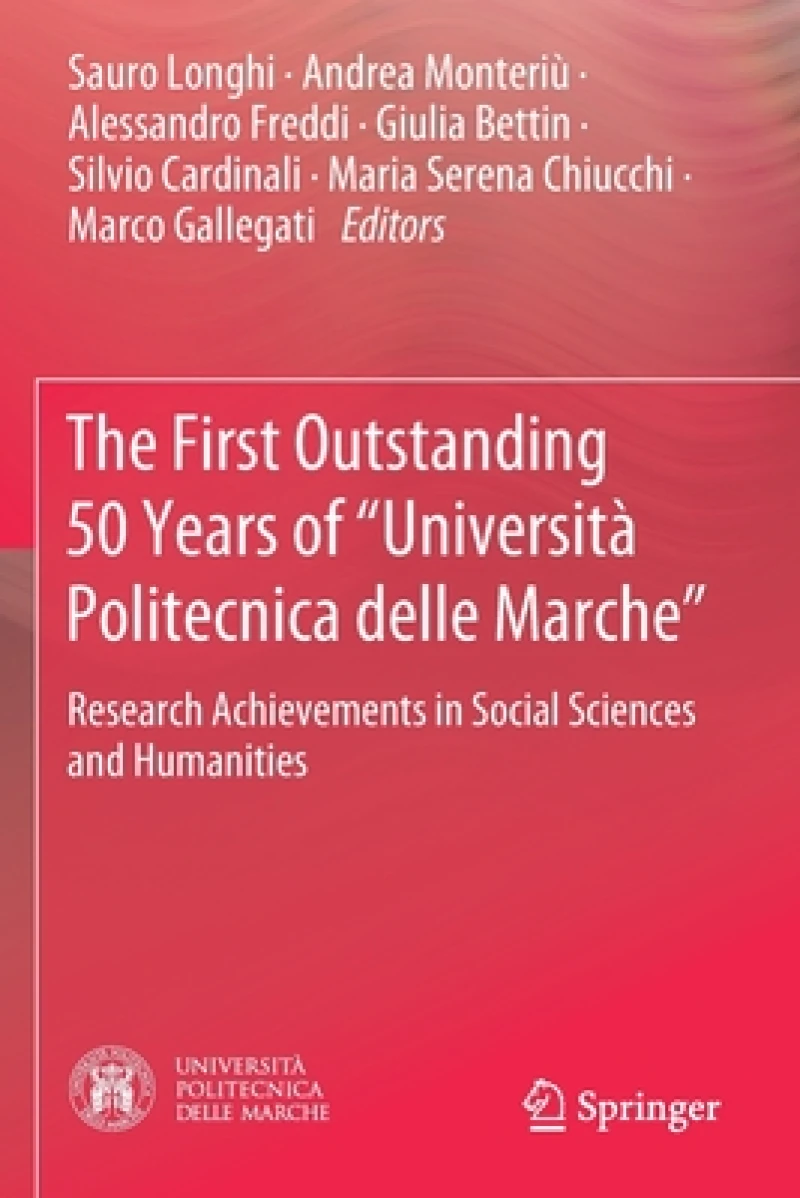 The First Outstanding 50 Years of "Università Politecnica delle Marche"