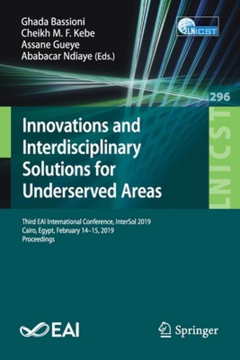 Innovations and Interdisciplinary Solutions for Underserved Areas