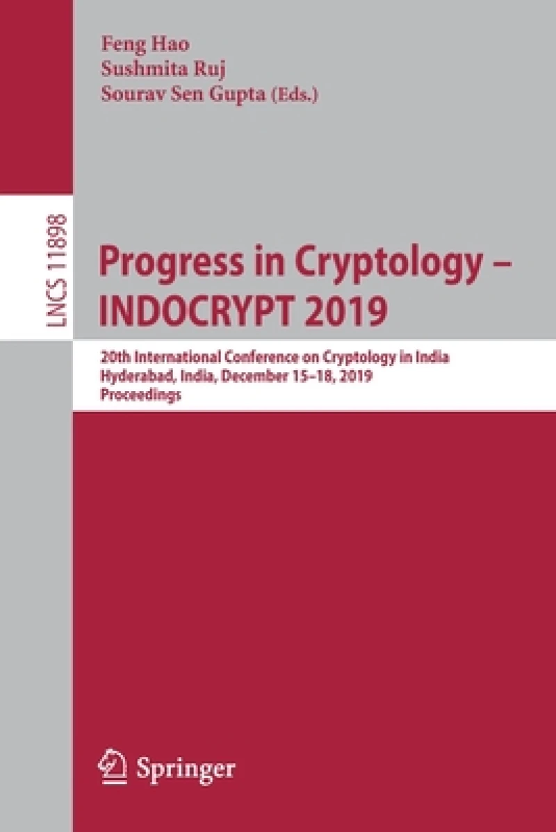 Progress in Cryptology – INDOCRYPT 2019