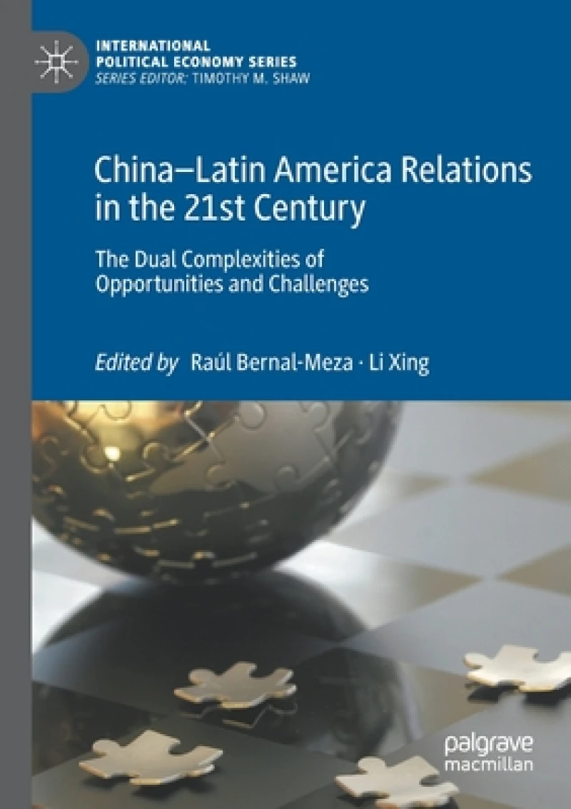 China-Latin America Relations in the 21st Century