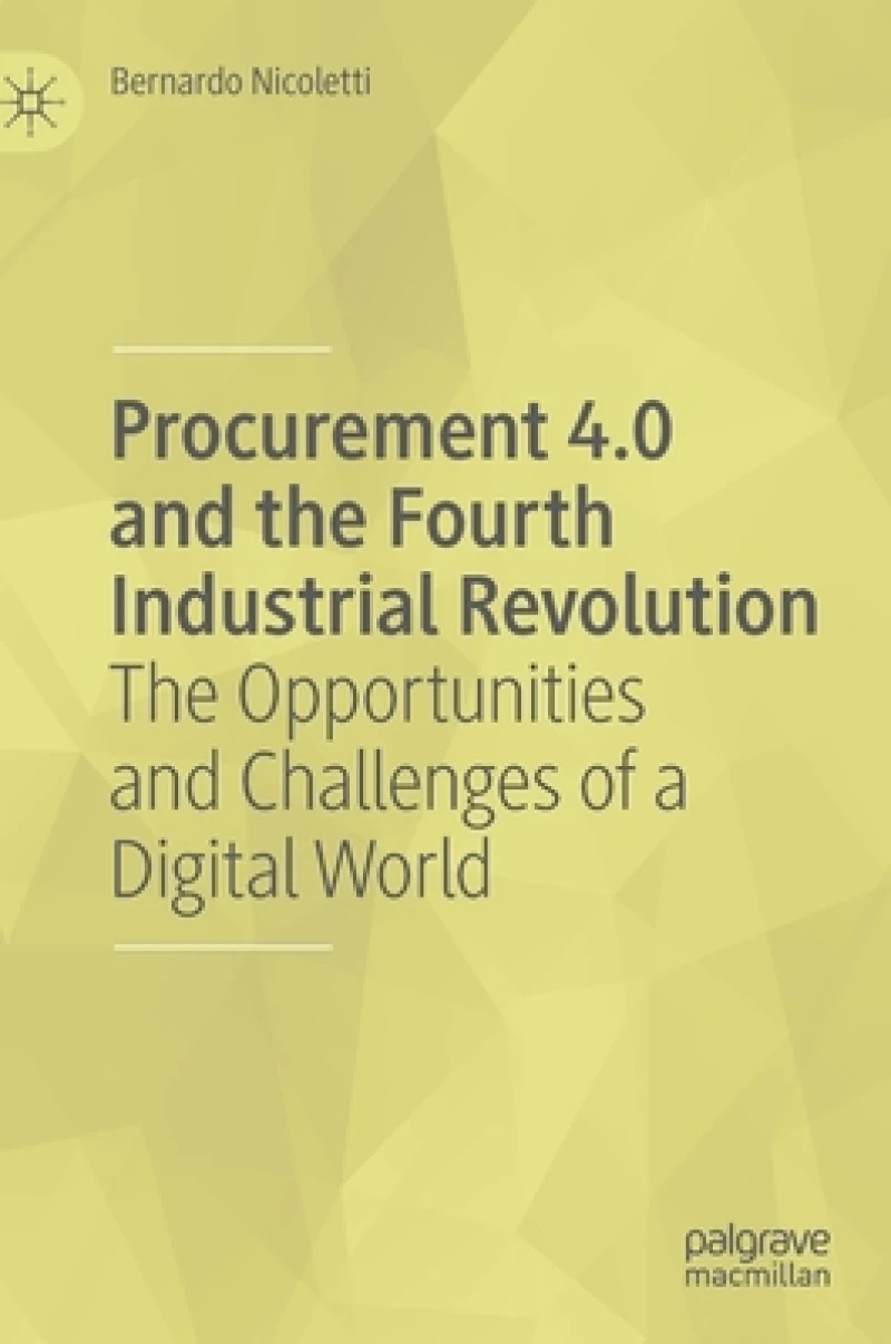 Procurement 4.0 and the Fourth Industrial Revolution