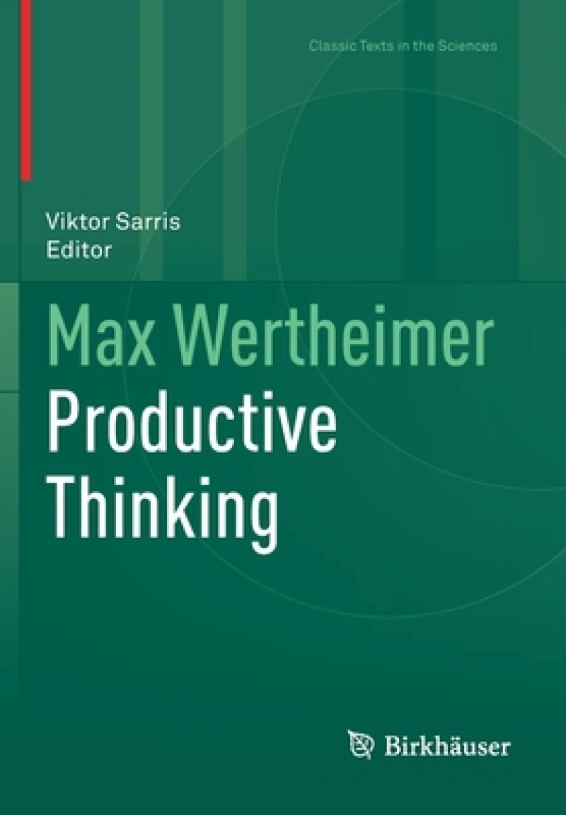 Max Wertheimer Productive Thinking