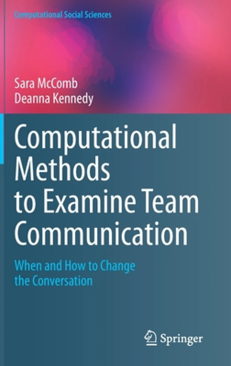 Computational Methods to Examine Team Communication