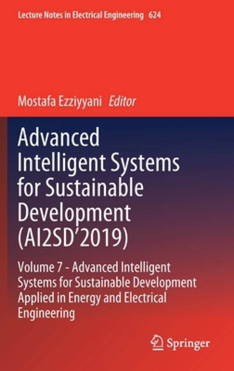 Advanced Intelligent Systems for Sustainable Development (AI2SD''2019)
