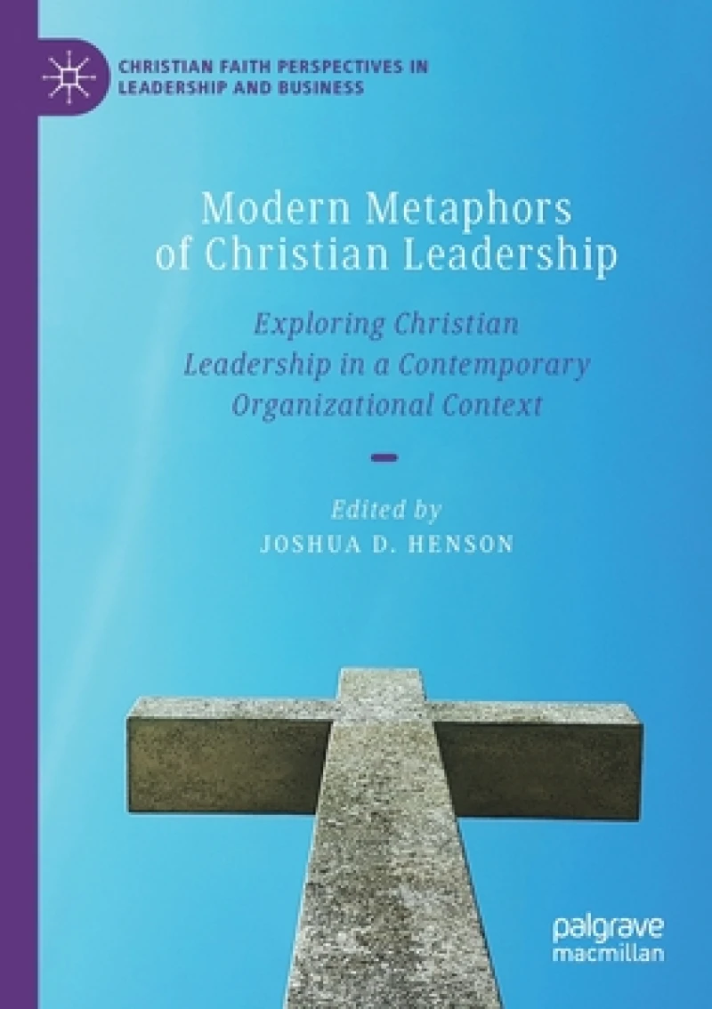 Modern Metaphors of Christian Leadership