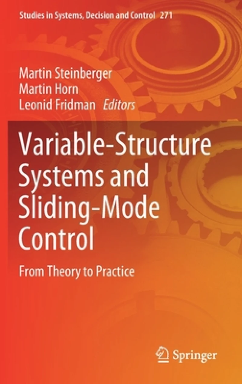 Variable-Structure Systems and Sliding-Mode Control