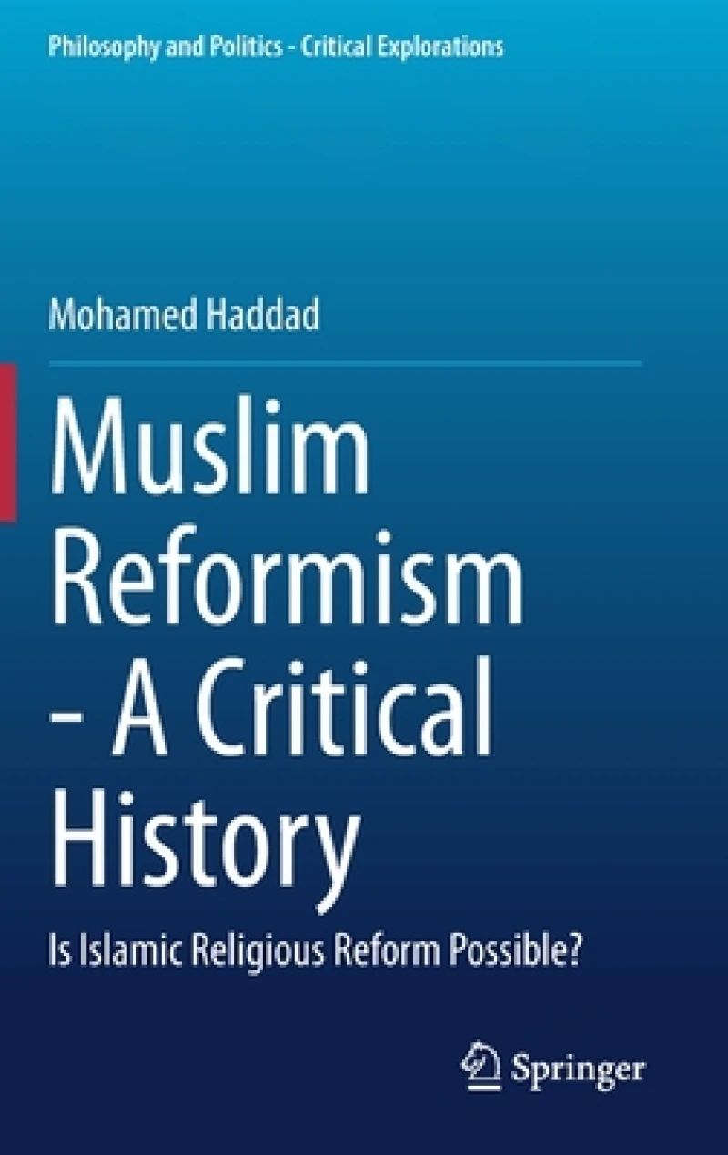 Muslim Reformism - A Critical History