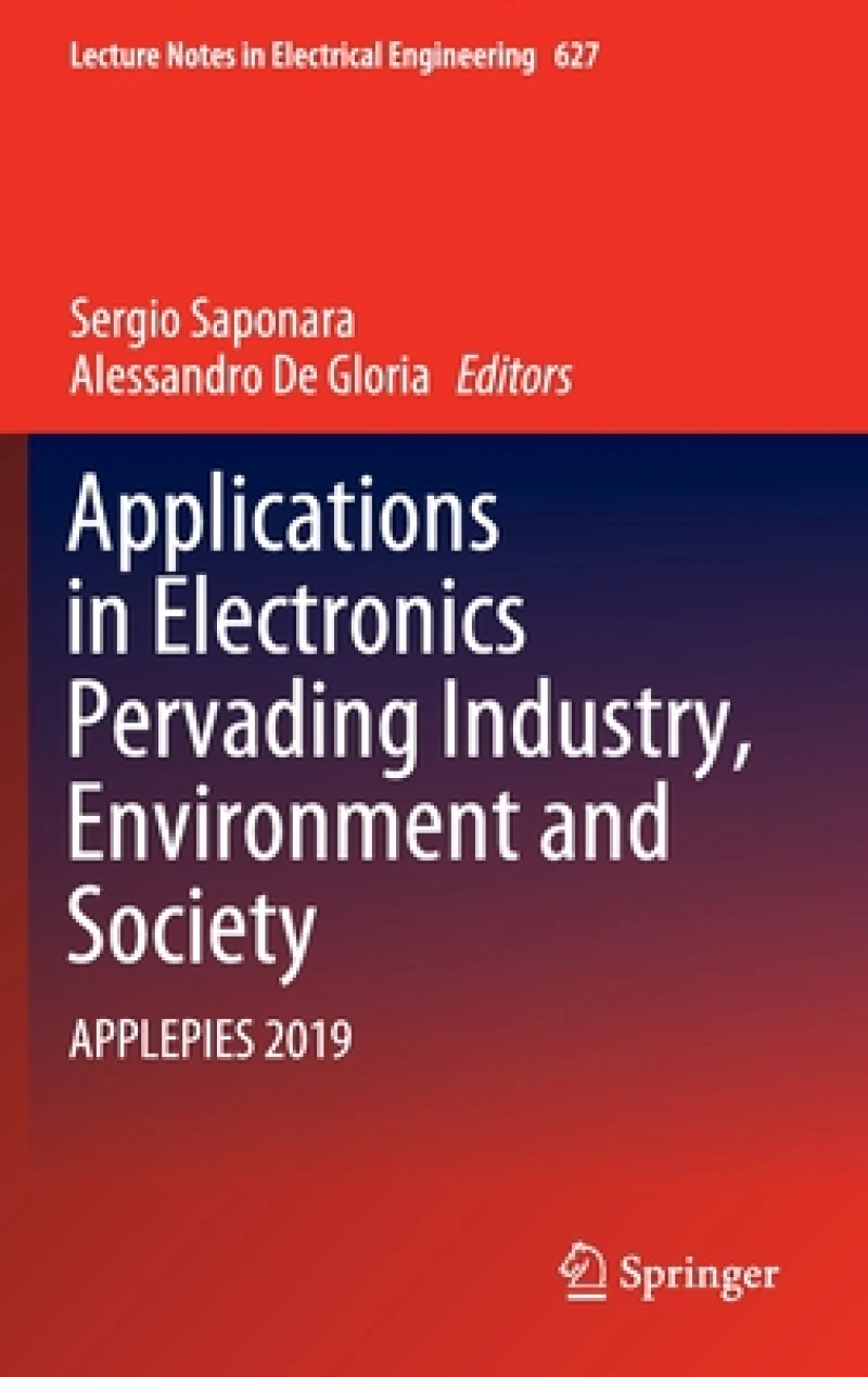 Applications in Electronics Pervading Industry, Environment and Society
