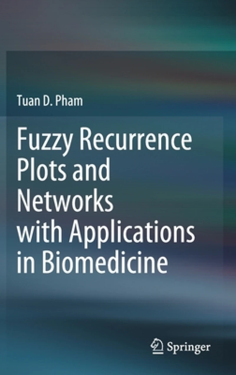 Fuzzy Recurrence Plots and Networks with Applications in Biomedicine