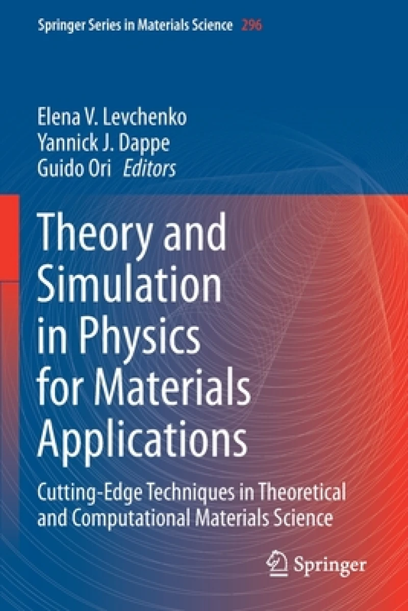 Theory and Simulation in Physics for Materials Applications