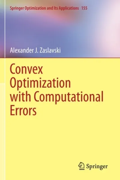 Convex Optimization with Computational Errors