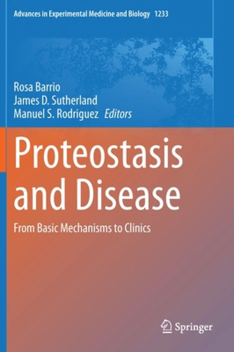 Proteostasis and Disease