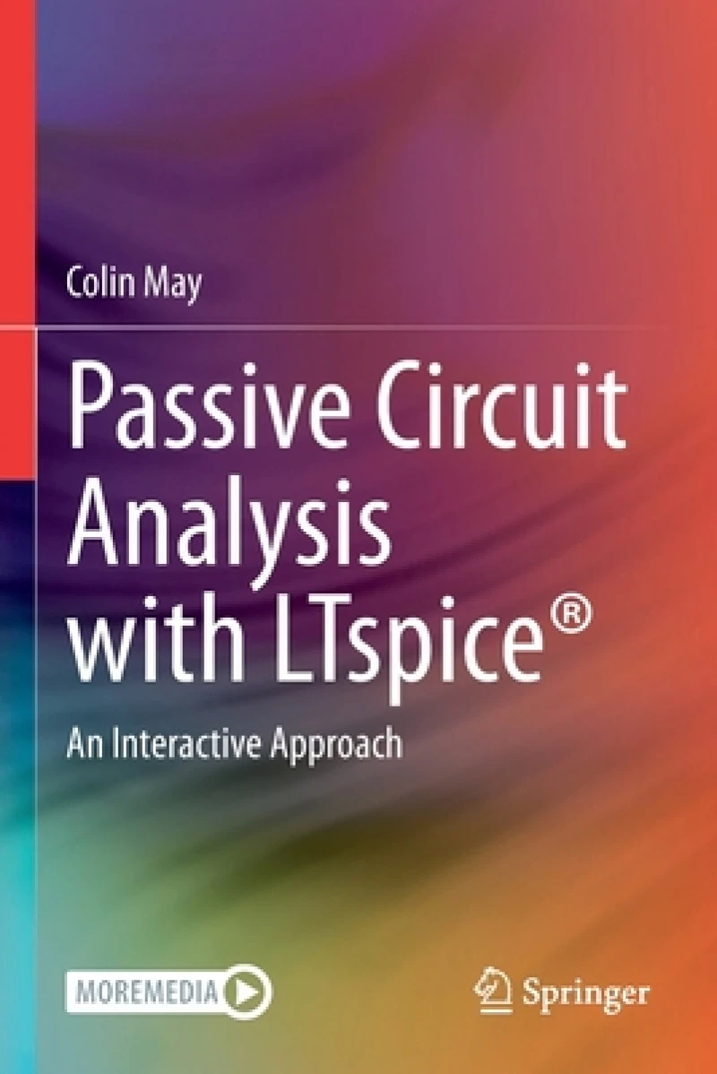 Passive Circuit Analysis with LTspice®