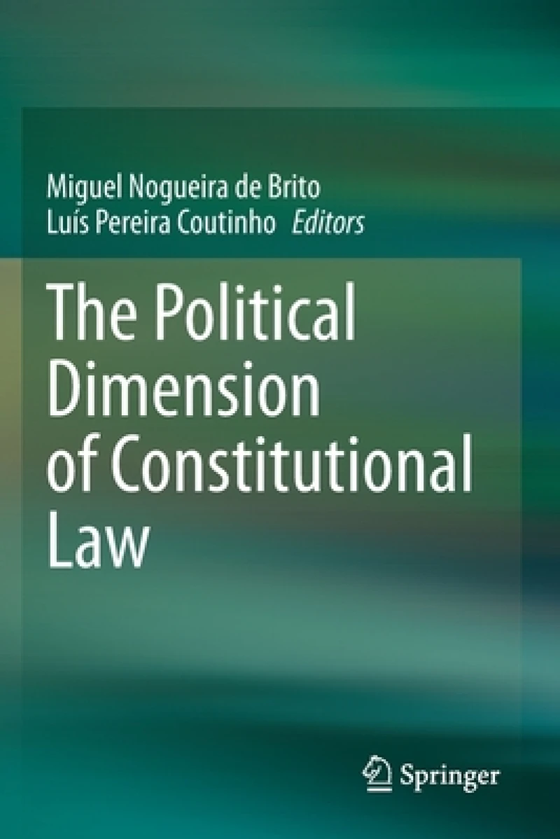 The Political Dimension of Constitutional Law