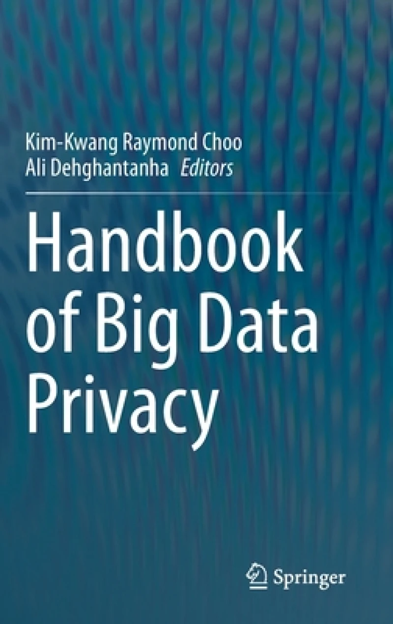 Handbook of Big Data Privacy