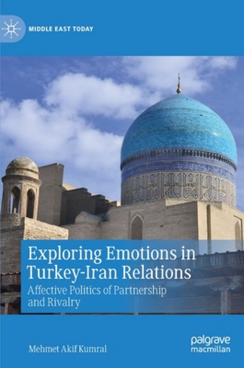 Exploring Emotions in Turkey-Iran Relations