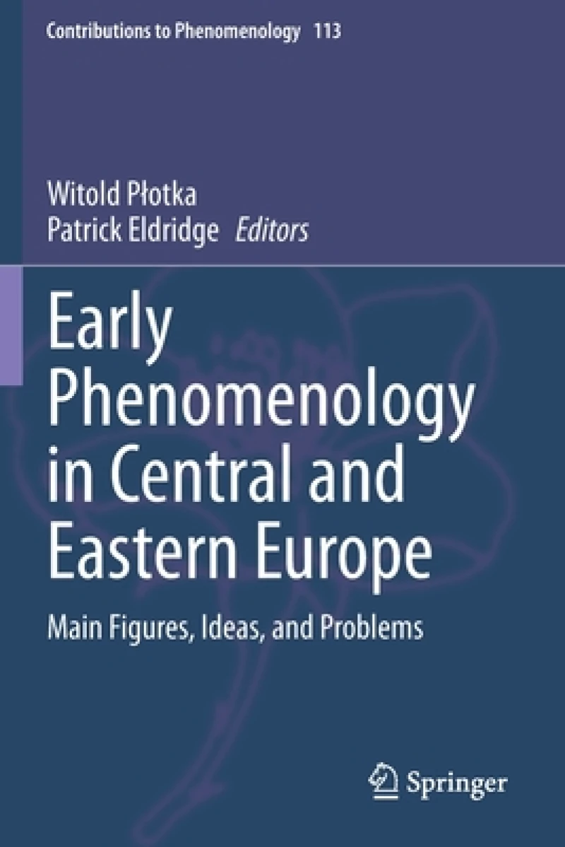 Early Phenomenology in Central and Eastern Europe