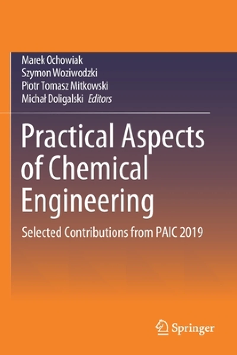 Practical Aspects of Chemical Engineering