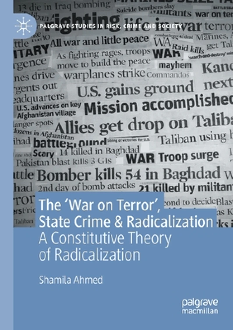 The ‘War on Terror’, State Crime & Radicalization