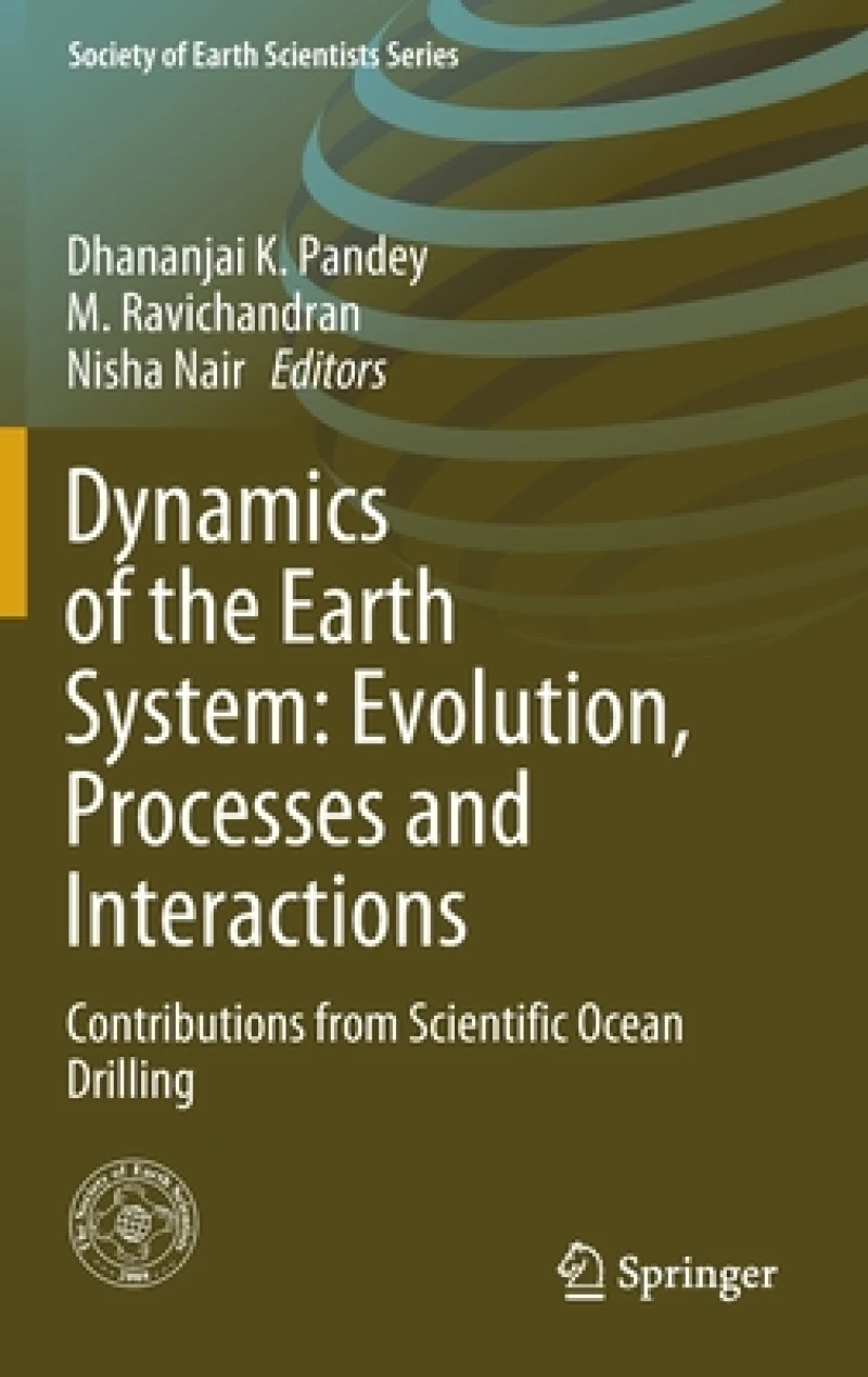Dynamics of the Earth System: Evolution, Processes and Interactions