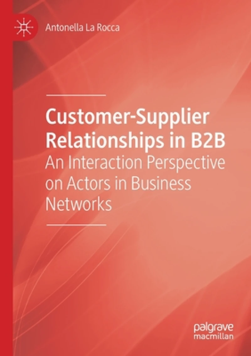 Customer-Supplier Relationships in B2B