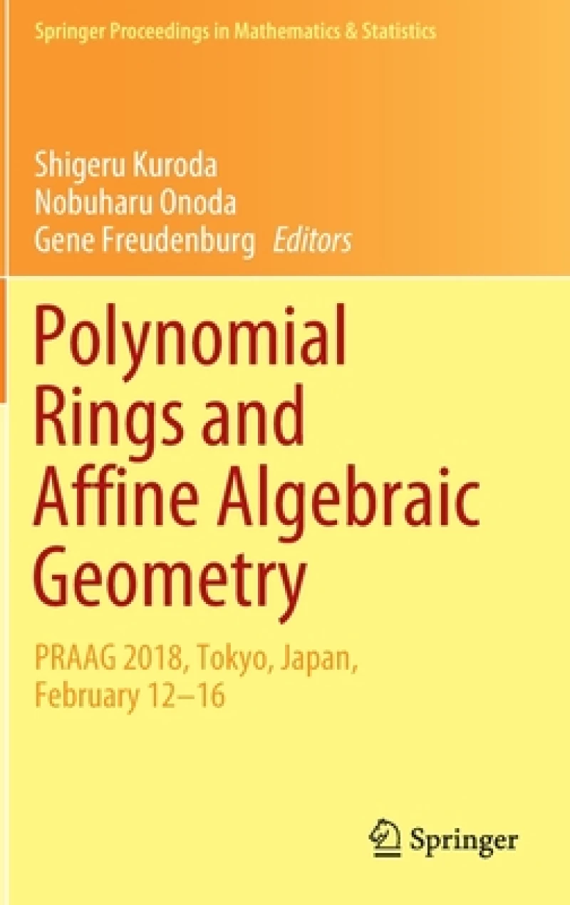 Polynomial Rings and Affine Algebraic Geometry