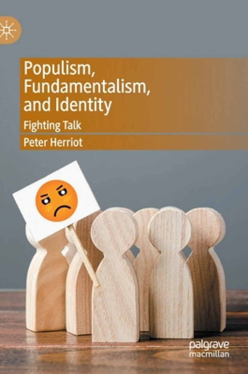 Populism, Fundamentalism, and Identity