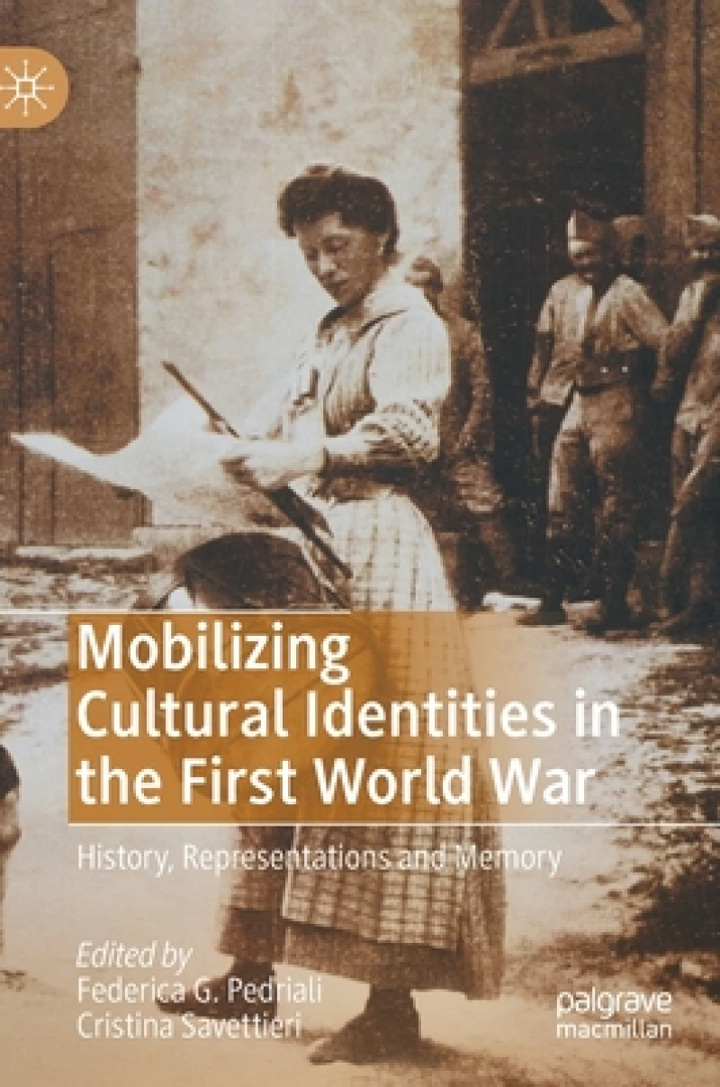 Mobilizing Cultural Identities in the First World War