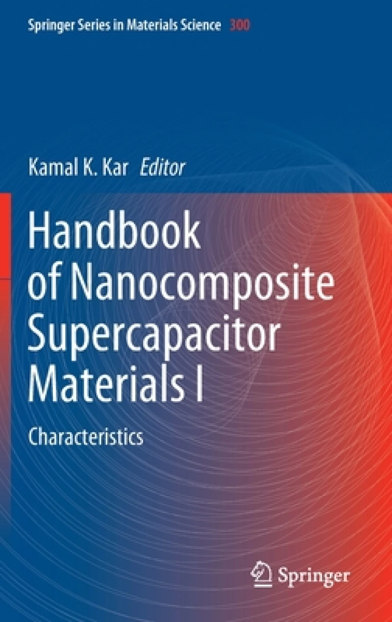 Handbook of Nanocomposite Supercapacitor Materials I