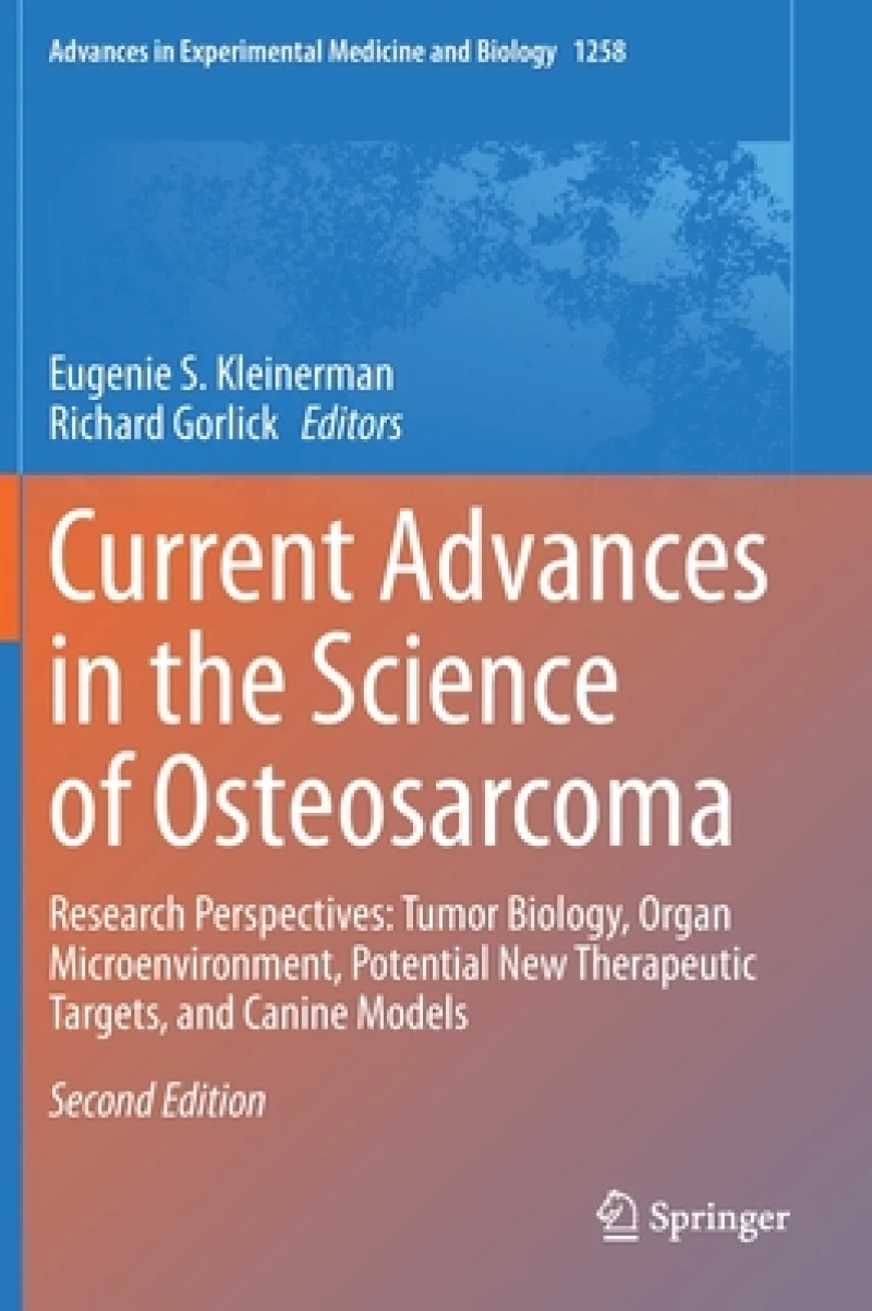 Current Advances in the Science of Osteosarcoma