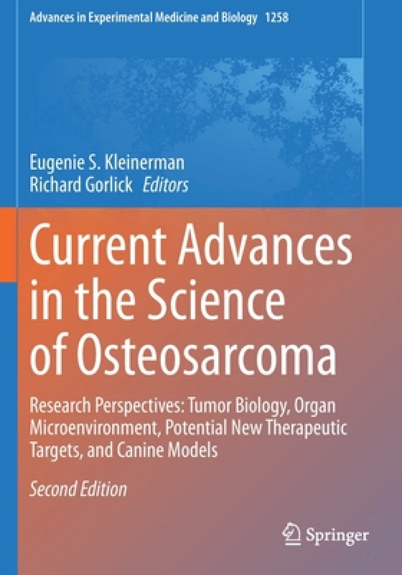 Current Advances in the Science of Osteosarcoma