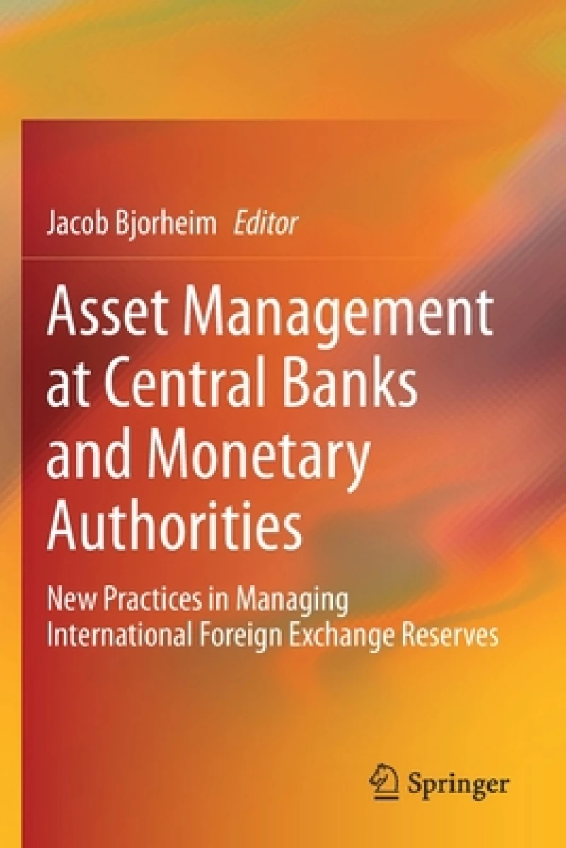 Asset Management at Central Banks and Monetary Authorities