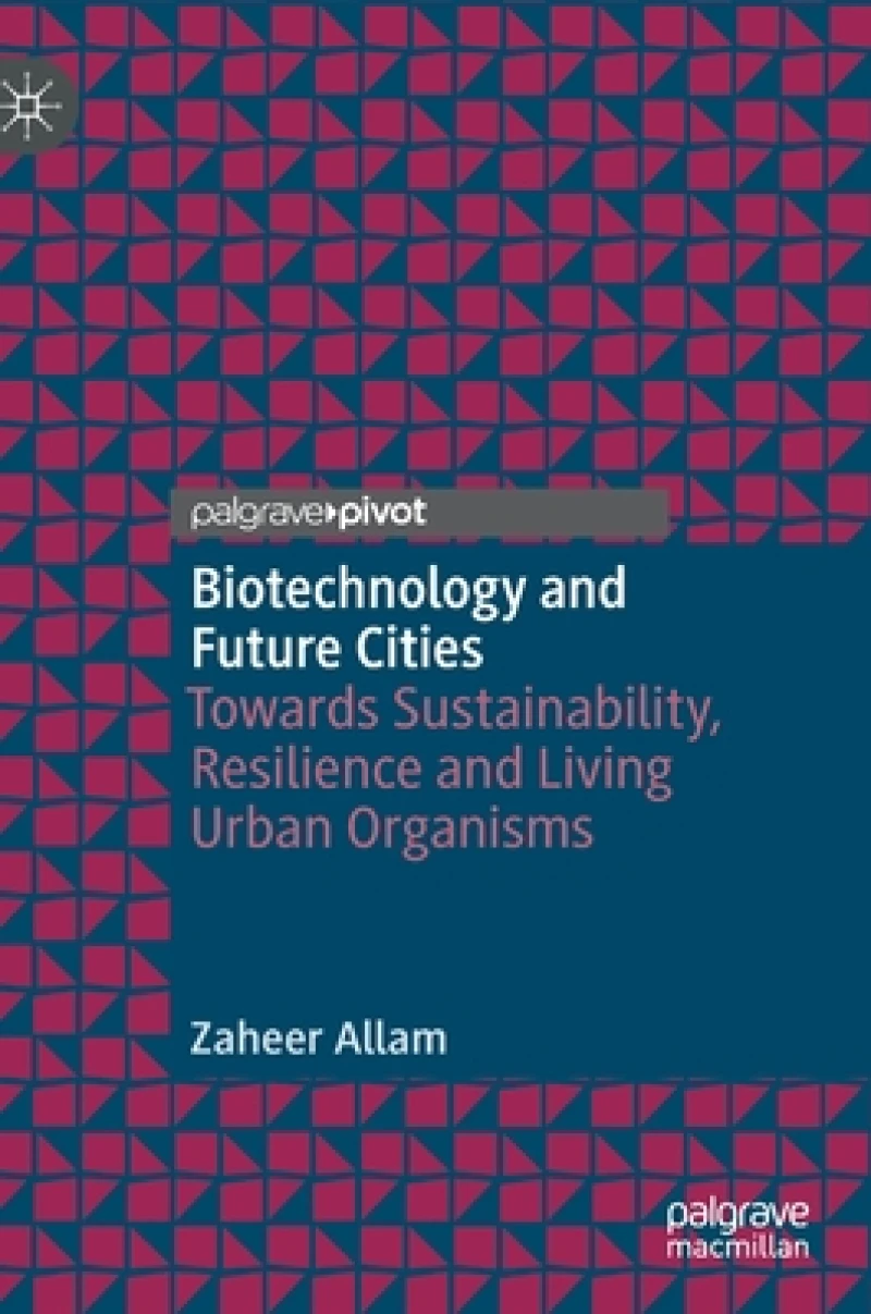 Biotechnology and Future Cities