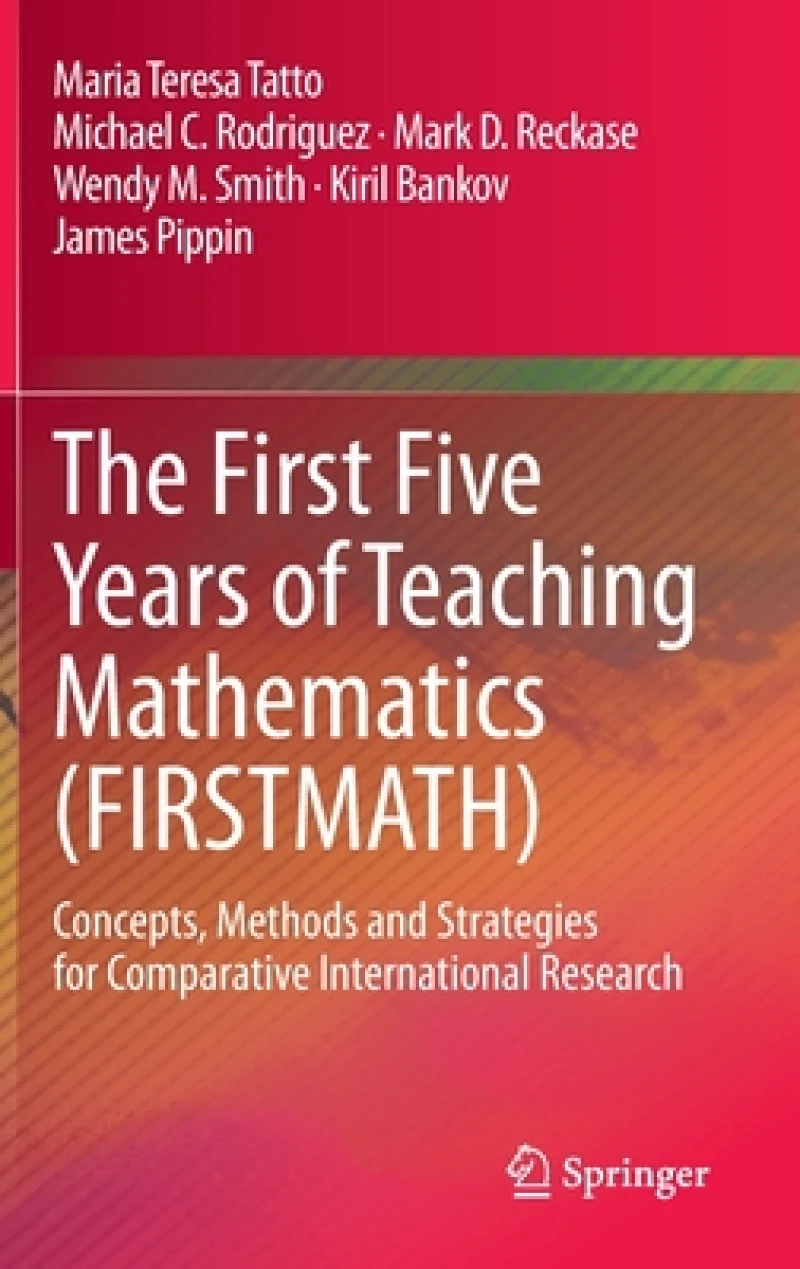 The First Five Years of Teaching Mathematics (FIRSTMATH)
