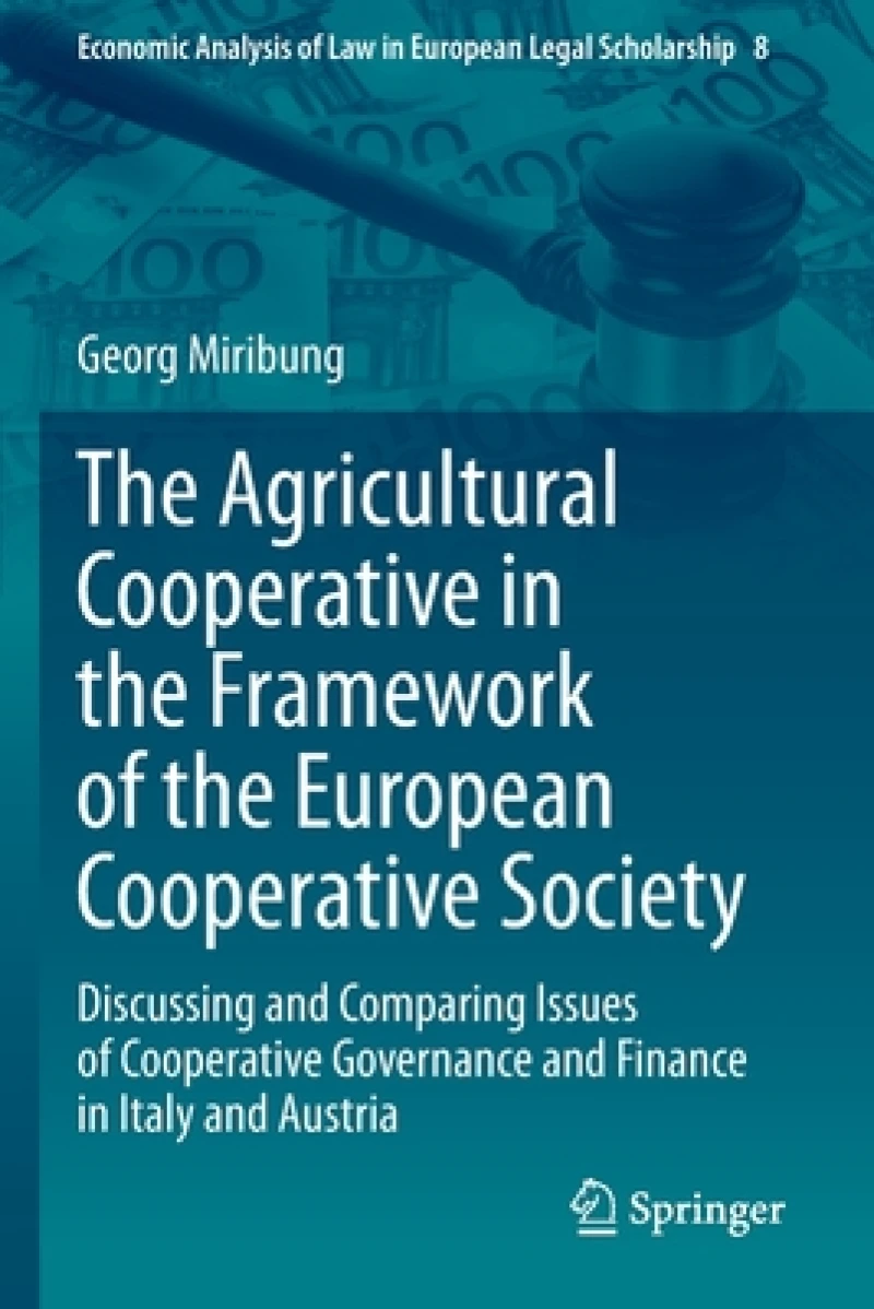 The Agricultural Cooperative in the Framework of the European Cooperative Society