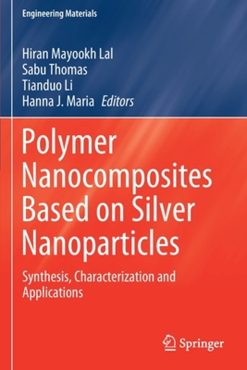 Polymer Nanocomposites Based on Silver Nanoparticles