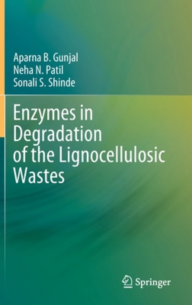 Enzymes in Degradation of the Lignocellulosic Wastes