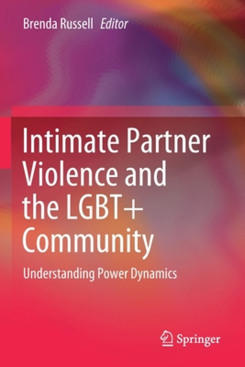Intimate Partner Violence and the LGBT+ Community
