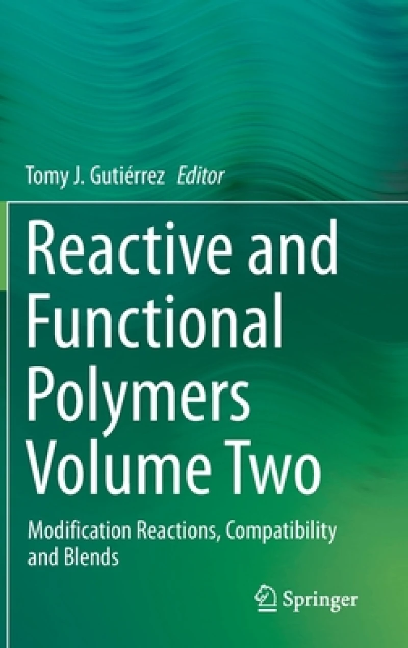 Reactive and Functional Polymers Volume Two