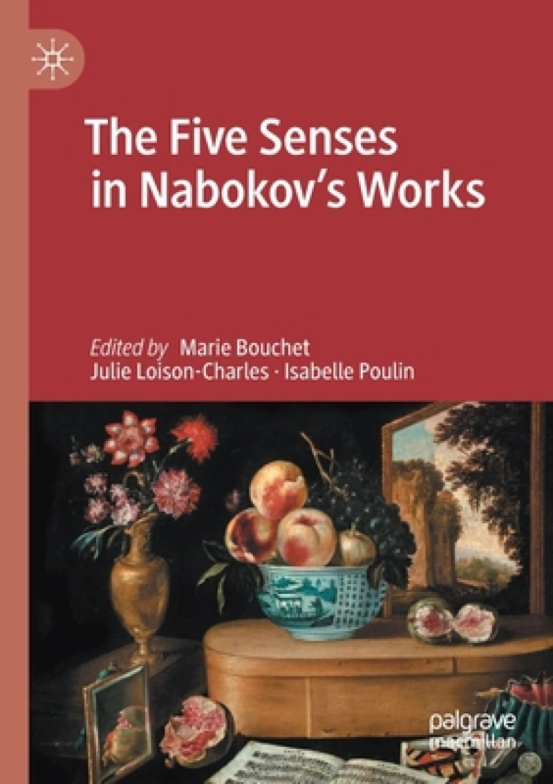 The Five Senses in Nabokov''s Works