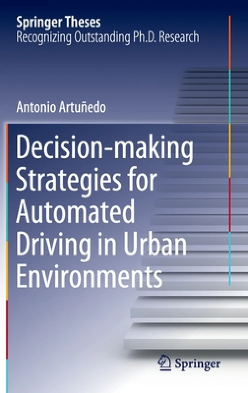 Decision-making Strategies for Automated Driving in Urban Environments
