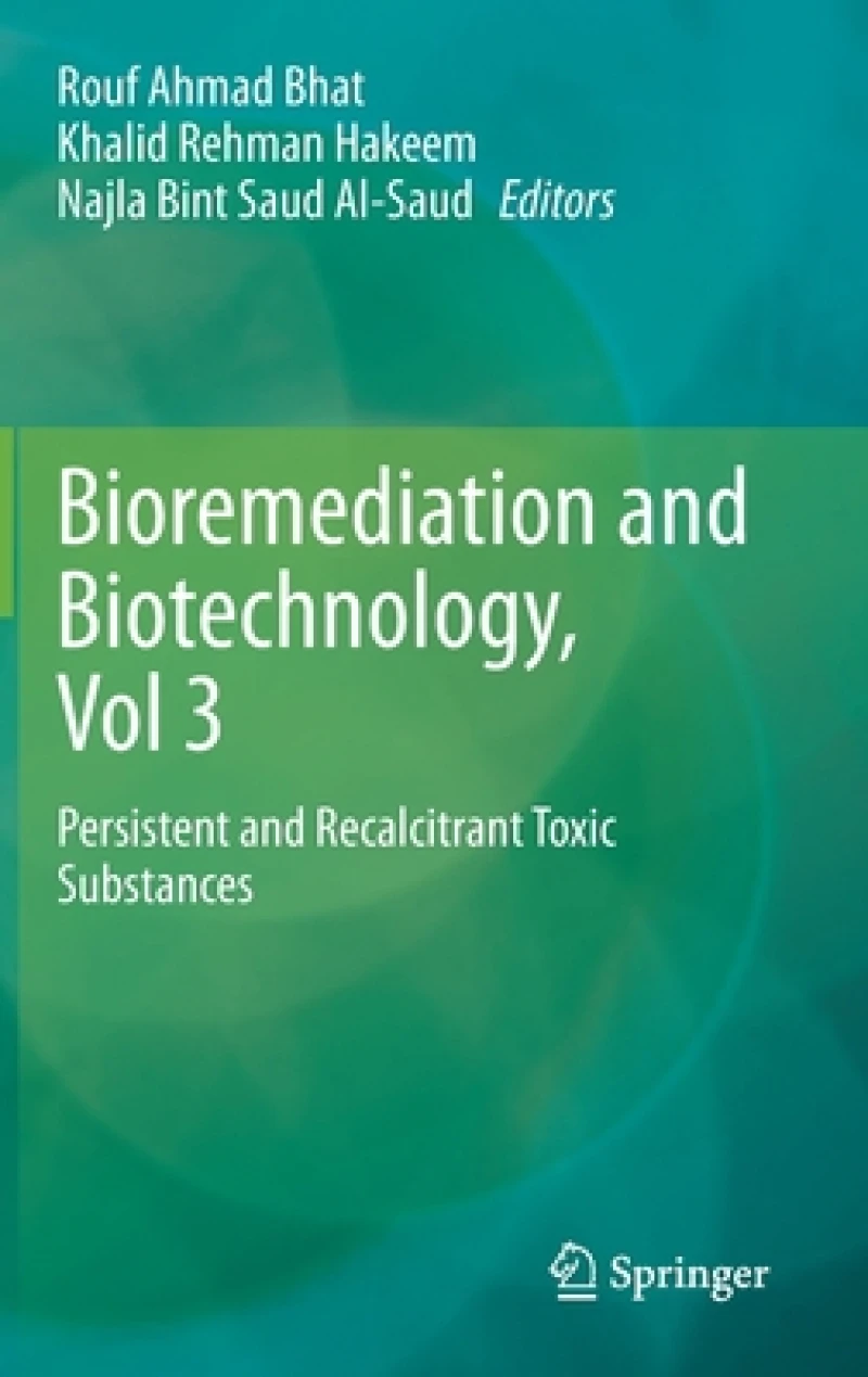 Bioremediation and Biotechnology, Vol 3