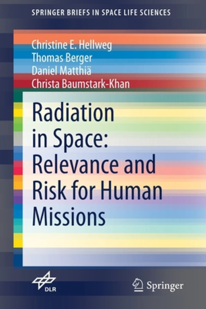 Radiation in Space: Relevance and Risk for Human Missions